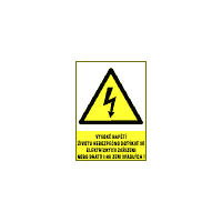 0116 - Vysoké napětí životu nebezpečno dotýkat se elektrických zařízení nebo drátů i na zem spadlých!