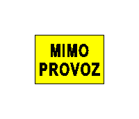 DT044a - Mimo provoz (žlutý podklad, černý tisk)