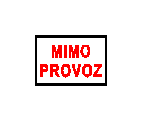 DT044b - Mimo provoz (bílý podklad, červený tisk)
