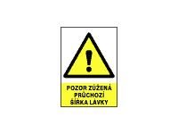 1999g - Pozor zúžená průchozí šířka lávky 