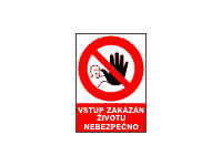 5301e - Vstup zakázán, životu nebezpečno!
