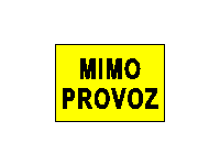 DT044a - Mimo provoz (žlutý podklad, černý tisk) 